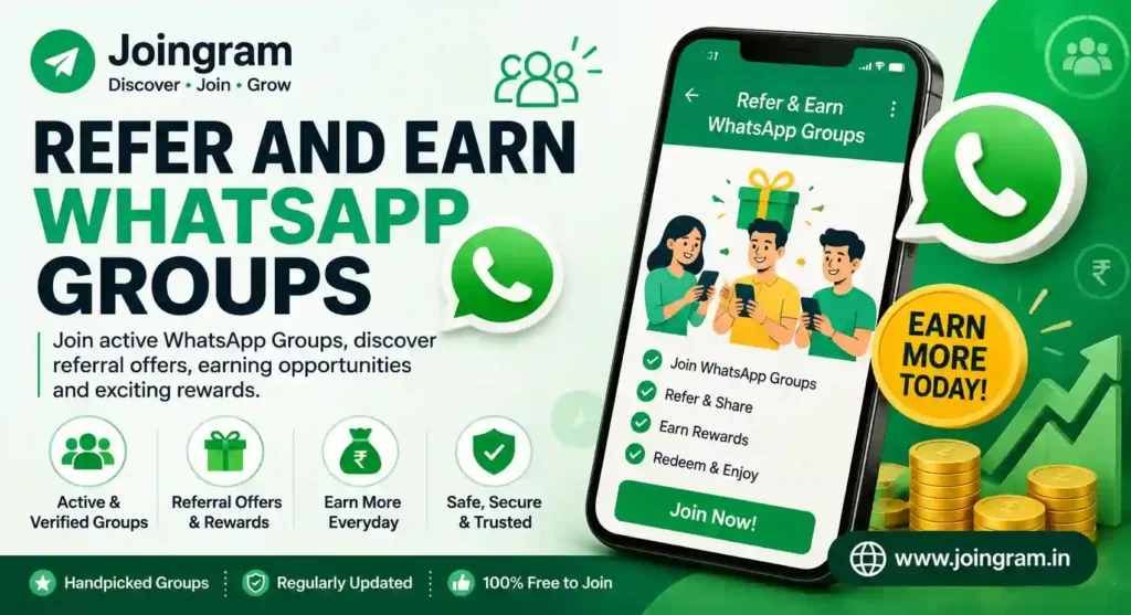 Refer and Earn WhatsApp Groups link